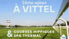 Vittel : entre courses hippiques et soins bien-être